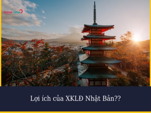 Những lợi ích khi tham gia vào chương trình xuất khẩu lao động tại Nhật Bản