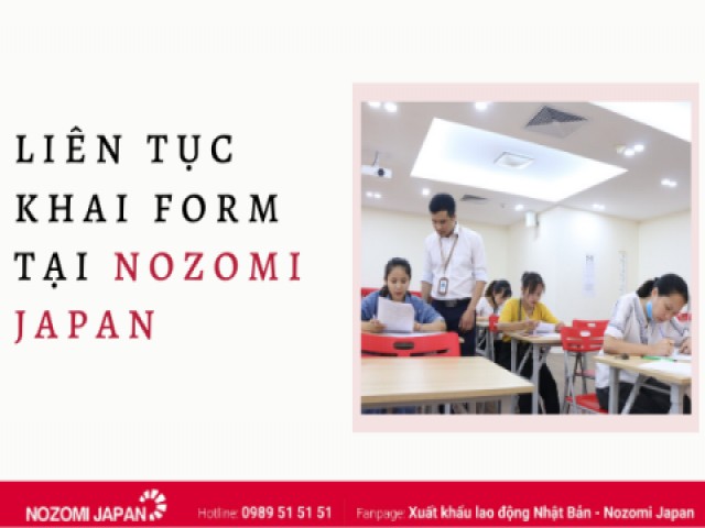 Cách khai form thi tuyển đơn hàng xuất khẩu lao động Nhật Bản tại Nozomi Japan