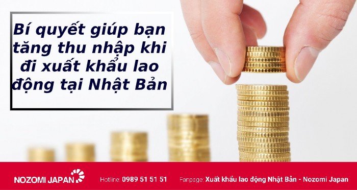 bí quyết tăng thu nahapj khi xuất khẩu lao động nhật bản